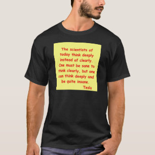 citaat van nikola tesla t-shirt