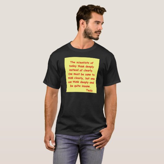 citaat van nikola tesla t-shirt (Voorkant volledig)