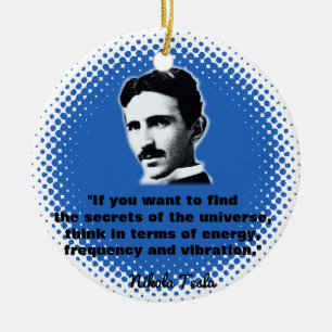 Citaat van Nikola Tesla T-Shirt Keramisch Ornament