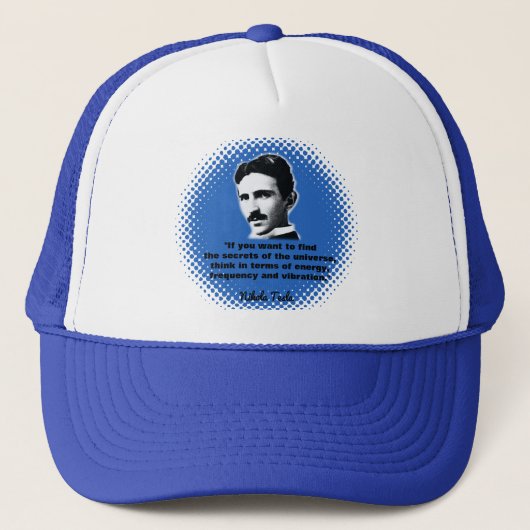 Citaat van Nikola Tesla T-Shirt Trucker Pet (Voorkant)