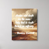 Citaat van Teddy Roosevelt - Landschap van afwezig Canvas Afdruk (Voorkant)