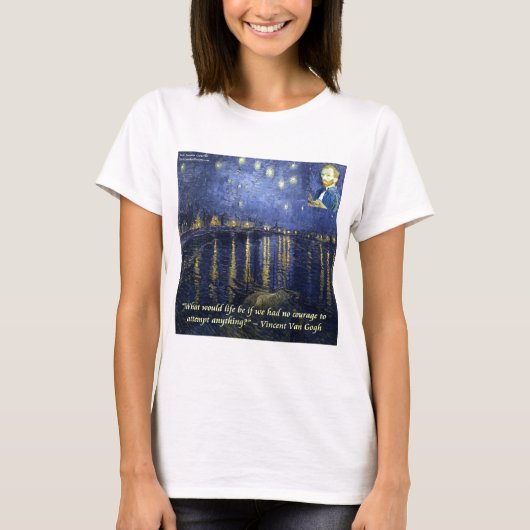 Citaat van Vincent van Gogh over moed T-shirt (Voorkant)