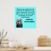 citaat van Werner Heisenberg Poster (Keuken)