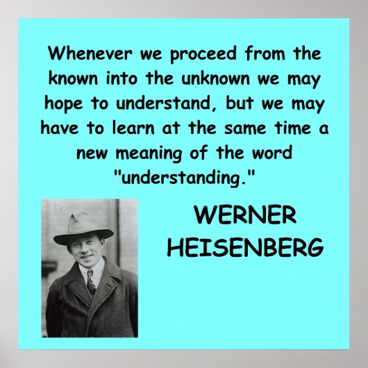 citaat van Werner Heisenberg Poster (Voorkant)