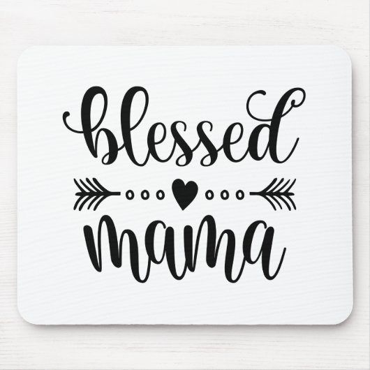 Citaat voor "Blessed Mama Moederdag" | Mousepad Muismat (Voorkant)