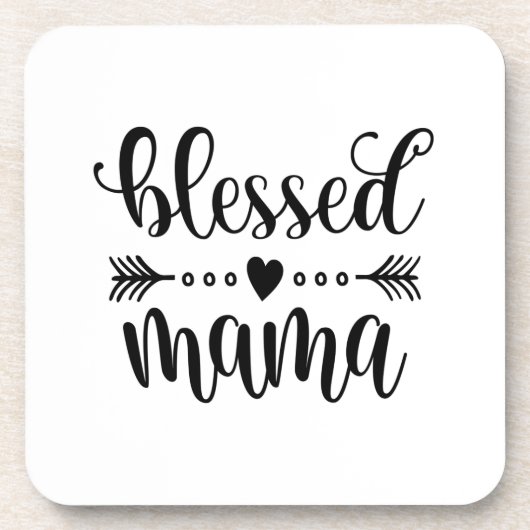 Citaat voor "Blessed Mama Moederdag" | ONDERZETTER (Voorkant)