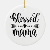 Citaat voor "Blessed Mama Moederdag" | ORNAMENT (Achterkant)