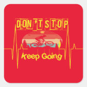 Citaat voor fietsmotivatie vierkante sticker (Voorkant)