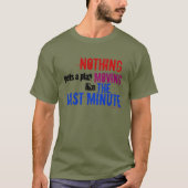 Citaat voor Humoureuze procrastinator Grunge Typog T-shirt (Voorkant)