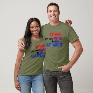 Citaat voor Humoureuze procrastinator Grunge Typog T-shirt
