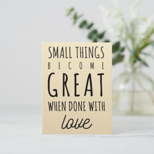 Citaat voor kleine dingen briefkaart (Staand voorkant)