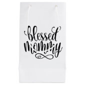 Citaat voor Moederdag zonder zegen | Gift Bag Klein Cadeauzakje (Voorkant)