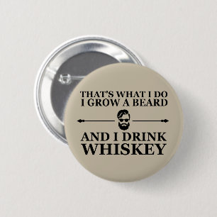 citaat voor whisky drinker ronde button 5,7 cm