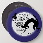 Citaat voor zwarte katten en heksen ronde button 6,0 cm (Voorkant /achterkant)