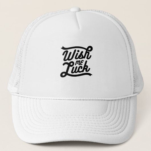 Citaat - Wish me Luck - helder Trucker Pet (Voorkant)