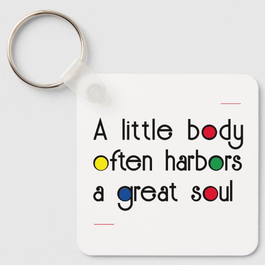 Citaat witte zwarte kleurrijke brief grote ziel sleutelhanger (Voorkant)
