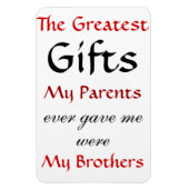 Citaten over Brothers Magneet (Verticaal)