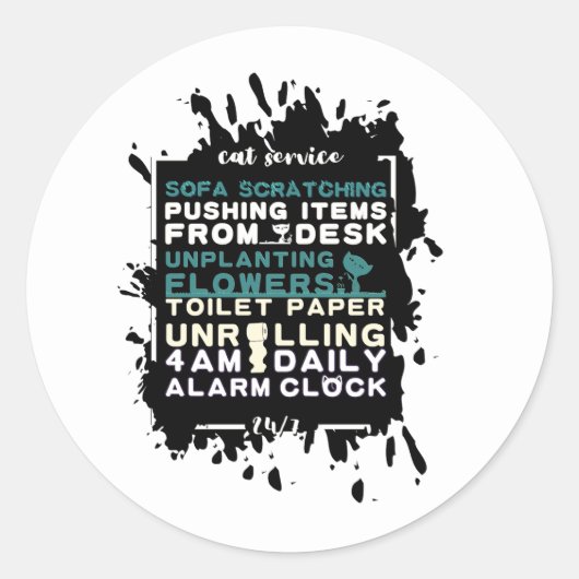Citaten voor Cat Owners Cat Service Grappig Ronde Sticker (Voorkant)
