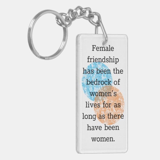 Citaten voor vriendschapsbanden vrouw sleutelhanger (Voorkant Links)