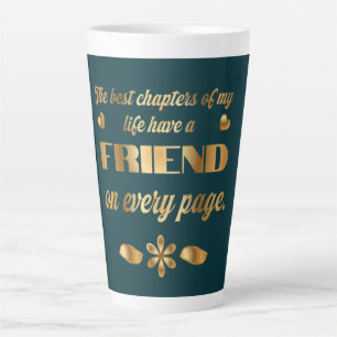 Citatencadeau voor beste vriend(in) over vriendsch latte mok