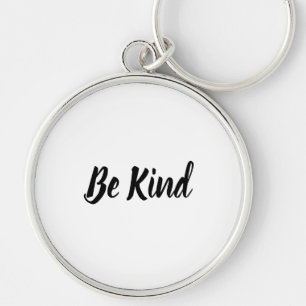 Citatie Wees Aardig Typografie Schattig Knop Sleutelhanger