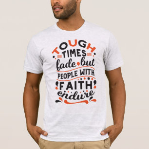 Citaties over Moeilijke Tijden Vervagen Maar Het G T-shirt
