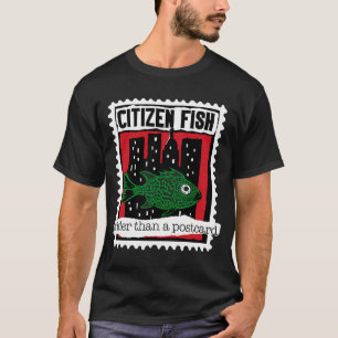 Citizen Fish Breder Dan Een Ansichtkaart T-shirt