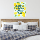 Citroen Tegel "Gonna Have a Good Day"  Canvas Afdruk (Insitu (Slaapkamer))