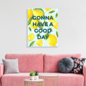 Citroen Tegel "Gonna Have a Good Day"  Canvas Afdruk (Insitu (Woonkamer))