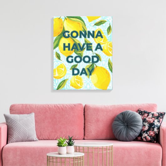 Citroen Tegel "Gonna Have a Good Day" Canvas Afdruk (Insitu (Woonkamer))