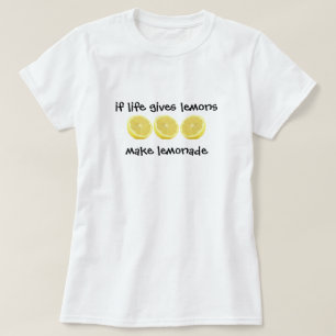 citroenen - Make Lemonade T-shirt