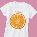 Citrus Oranje Fun, gepersonaliseerd T-shirt<br><div class="desc">Leuke oranje citrusvrucht plak. Originele kunst van Nic Squirrell. Wijzig de naam om aan te passen.</div>