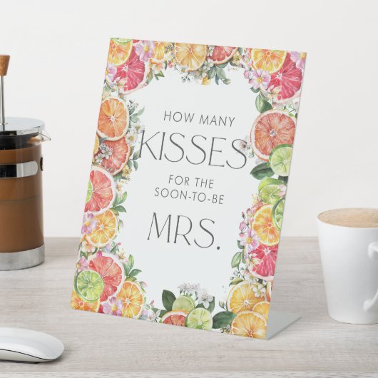 Citrus Vrijgezellenfeest hoeveel kussen Reclamebord Met Voetstuk (Insitu)