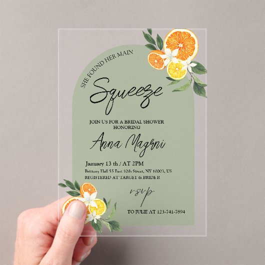 Citrus Ze vond haar belangrijkste squeeze Vrijgeze Acryl Uitnodigingen (Insitu (Draagbaar))