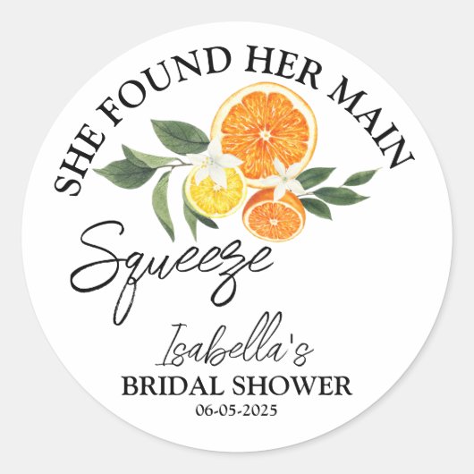 Citrus Ze vond haar belangrijkste squeeze Vrijgeze Ronde Sticker (Voorkant)
