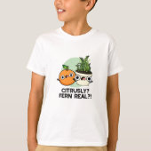 Citrusly Fern Real Funny Citrus Plant Pun T-shirt (Voorkant)