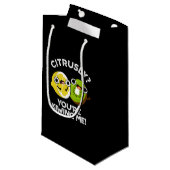 Citrusly, je geeft me schamel... klein cadeauzakje (Voorkant Gekanteld)