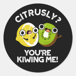 Citrusly, je geeft me schamel... ronde sticker