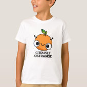 Citrusly Oodd Funny Strange Oranje Pun T-shirt (Voorkant)