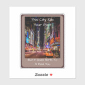 City Life Quote vinyl Sticker Reinvent Yourself  (Vel)