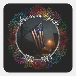 City Nights Amerikaanse Vlag Geest van 1776 - 2026 Vierkante Sticker