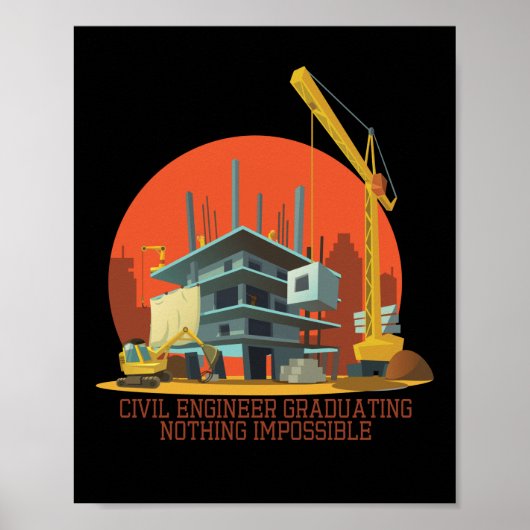 civiel ingenieur met een diploma dat niets onmogel poster (Voorkant)