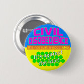 Civiele disgehoorzaamheid ronde button 5,7 cm (Voorkant /achterkant)
