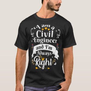 Civiele ingenieur altijd Juiste Vrouwen Mechanisch T-shirt