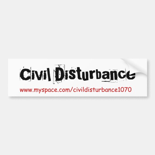 Civiele verstoring, www.myspace.com/civildisturb.. bumpersticker (Voorkant)
