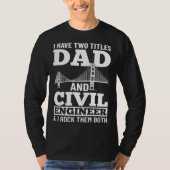 Civil Engineer Bridge Builder Engineering Student  T-shirt (Voorkant)