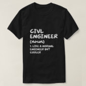 Civil Engineer Definition Funny Engineering2004 T-shirt (Design voorkant)