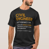 Civil Engineer Funny Definition Engineering T-shirt (Voorkant)