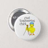 Civil Engineering Chick Ronde Button 5,7 Cm (Voorkant /achterkant)