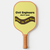 Civil Engineers Play Pickleball Paddle (Voorkant)